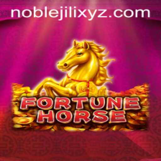 Exploring the Thrilling World of FortuneHorse Inspired by NOBLEJILI