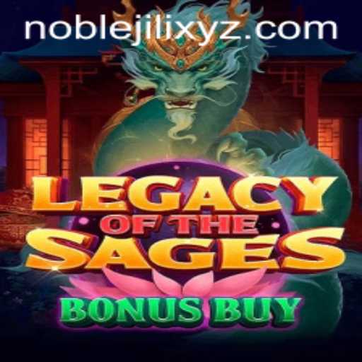 Explore the Enchanting World of LegacyoftheSagesBonusBuy with NOBLEJILI