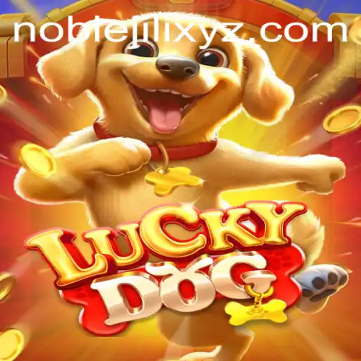 Unveiling the Excitement of LuckyDog: A New Era in Gaming with NOBLEJILI