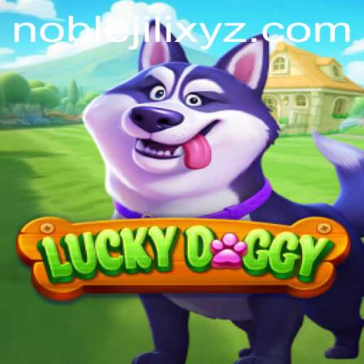 LuckyDoggy Gaming Experience with NOBLEJILI