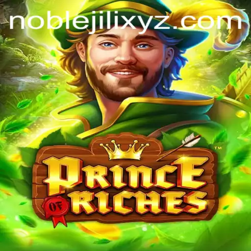 PrinceOfRiches: Immerse Yourself in the World of NOBLEJILI
